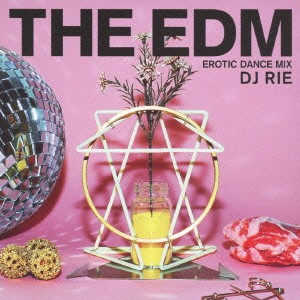 DJ RIE／EDM〜エロティック・ダンス・ミックス〜 【CD】