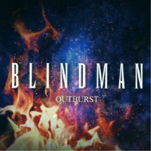 BLINDMAN／OUTBURST 【CD】