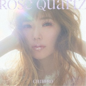 CHIHIRO／Rose Quartz (初回限定) 【CD+DVD】