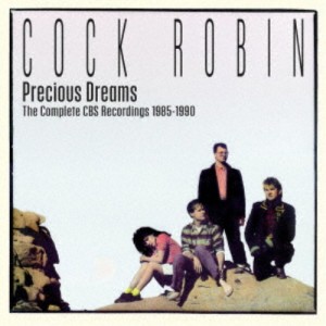 コック・ロビン／プレシャス・ドリームズ：コンプリートCBSレコーディングス 1985-1990(3CDボックス) 【CD】