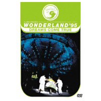 Dreams Come True／WONDERLAND ’95 史上最強の移動遊園地 ドリカムワンダーランド’95 50万人のドリームキャッチャー 【DVD】