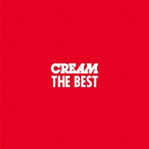 CREAM／CREAM THE BEST 【CD】