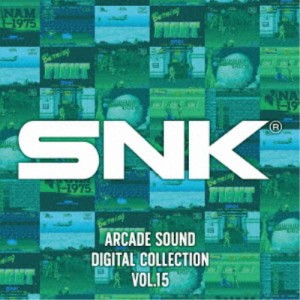 SNK／SNK ARCADE SOUND DIGITAL COLLECTION Vol.15 【CD】