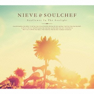 ナイーブ＆ソウルシェフ／Sunflower In The Sunlight 【CD】