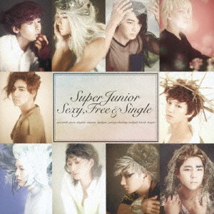 SUPER JUNIOR／Sexy，Free ＆ Single 【CD+DVD】