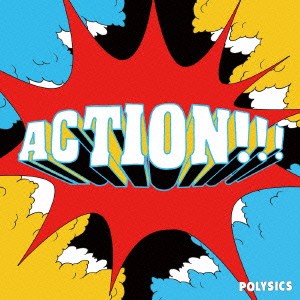 POLYSICS／ACTION！！！ 【CD】