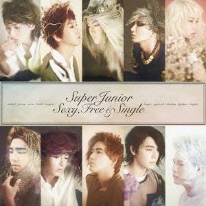 SUPER JUNIOR／Sexy，Free ＆ Single 【CD】
