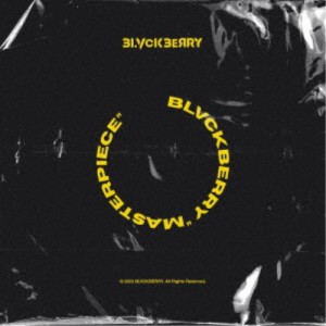 BLVCKBERRY／MASTERPIECE《Type-B》 【CD】