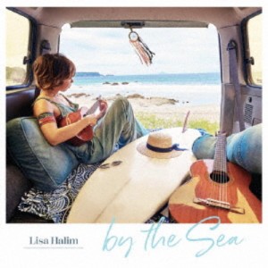 Lisa Halim／by the Sea 【CD】