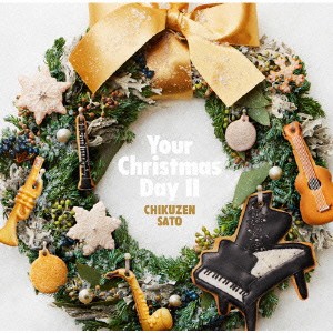 佐藤竹善／Your Christmas Day II 【CD】