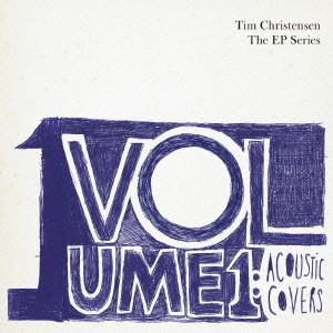 ティム・クリステンセン／Vol.1 アコースティック・カヴァーズ 【CD】