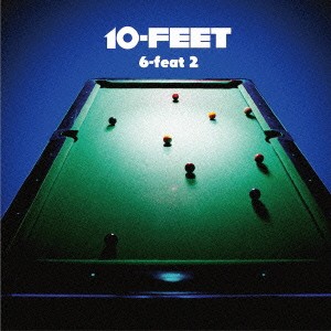 10-FEET／6-feat 2 【CD】