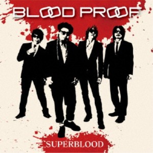 SUPERBLOOD／BLOOD PROOF 【CD】