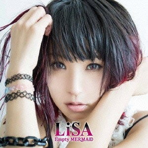 LiSA／Empty MERMAiD (初回限定) 【CD+DVD】