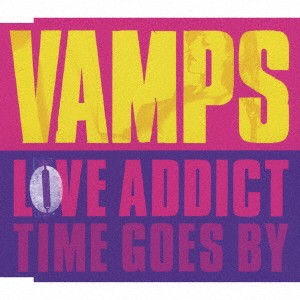 VAMPS／LOVE ADDICT 【CD】