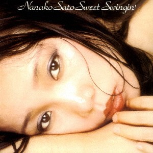 佐藤奈々子／SWEET SWINGIN’ ＋2 【CD】