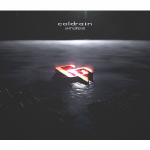 coldrain／UNTIL The END 【CD】