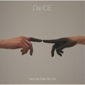 Da-iCE／FAKE ME FAKE ME OUT《限定盤B》 (初回限定) 【CD+DVD】