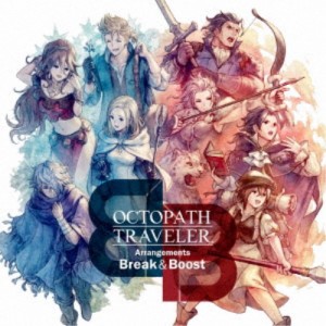 西木康智／OCTOPATH TRAVELER Arrangements -Break ＆ Boost- 【CD】