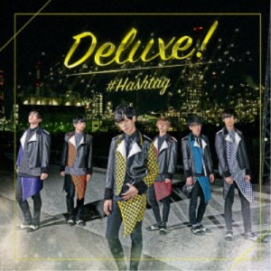 ＃HASHTAG／Deluxe！《吉田尚貴ver.》 (初回限定) 【CD】