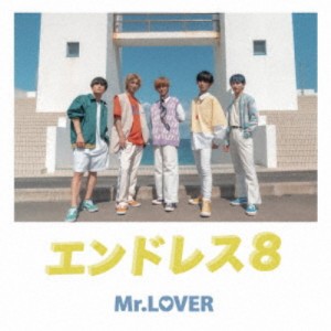 Mr.LOVER／エンドレス8《Type-B》 【CD】