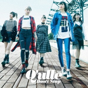 Q’ulle／DON’T STOP (初回限定) 【CD+DVD】