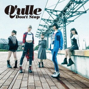 Q’ulle／DON’T STOP《通常盤》 【CD+DVD】