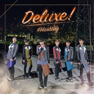 ＃HASHTAG／Deluxe！《佐々木正嘉ver.》 (初回限定) 【CD】