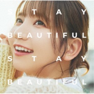 和氣あず未／STAY BEAUTIFUL STAY BEAUTIFUL (初回限定) 【CD+DVD】