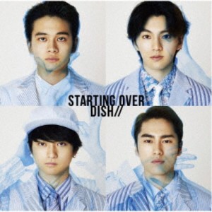 DISH／／／Starting Over《限定盤C》 (初回限定) 【CD】