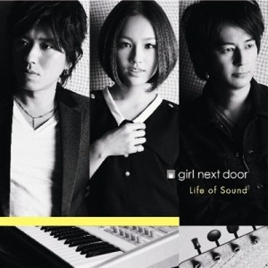 girl next door／Life of Sound 【CD+Blu-ray】