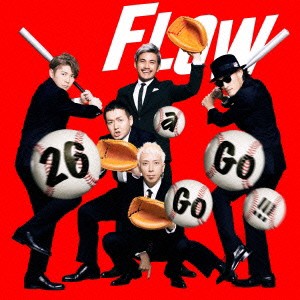 FLOW／26 a Go Go ！！！ 【CD】