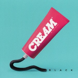 CREAM／BLACK 【CD】