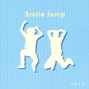 razz.／Smile Jump 【CD】