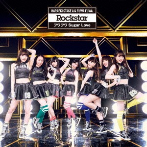 原駅ステージA＆ふわふわ／Rockstar／フワフワSugar Love《原駅ステージA盤》 【CD+DVD】