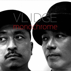 VLIDGE／monochrome 【CD】