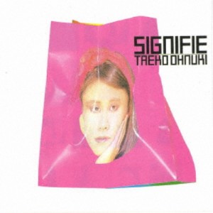 大貫妙子／SIGNIFIE 【CD】