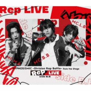 ヒプノシスマイク-D.R.B-Rule the Stage／ヒプノシスマイク -Division Rap Battle- Rule the Stage ≪Rep LIVE side B.B≫ 【Blu-ray】