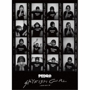 PEDRO／SKYFISH GIRL -THE MOVIE- (初回限定) 【Blu-ray】