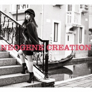 水樹奈々／NEOGENE CREATION (初回限定) 【CD+DVD】