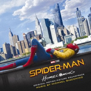 マイケル・ジアッキノ／スパイダーマン：ホームカミング オリジナル・サウンドトラック 【CD】