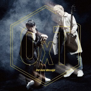 OxT／One Hand Message 【CD】