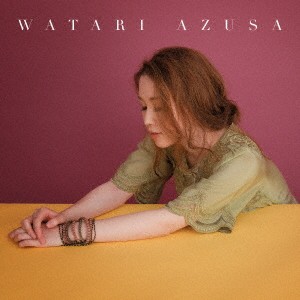 渡梓／WATARI AZUSA《通常盤》 【CD】