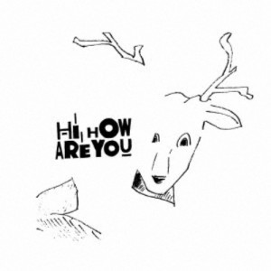 Hi，how are you？／Hi，how are you？ 【CD】