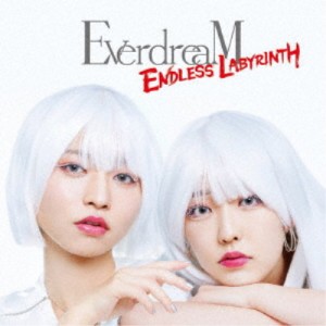 EverdreaM／ENDLESS LABYRINTH 【CD+DVD】