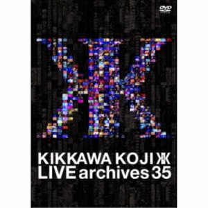 吉川晃司／LIVE archives 35 【DVD】