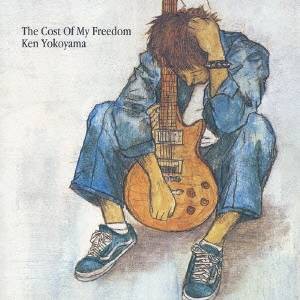 Ken Yokoyama／The Cost Of My Freedom 【CD】