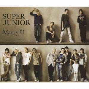 Super Junior／-Marry U- 【CD+DVD】