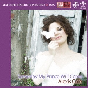 アレクシス・コール／いつか王子さまが《SACD ※専用プレーヤーが必要です》 【CD】