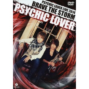 PSYCHIC LOVER LIVE 2014 BRAVE THE STORM 【DVD】